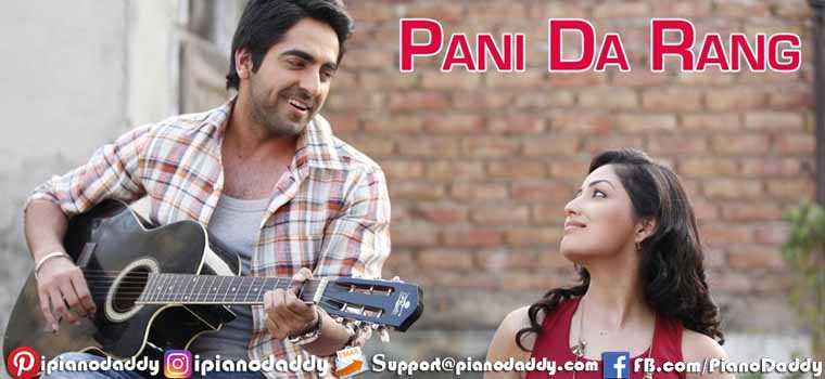 Pani Da Rang (Vicky Donor) Piano Notes