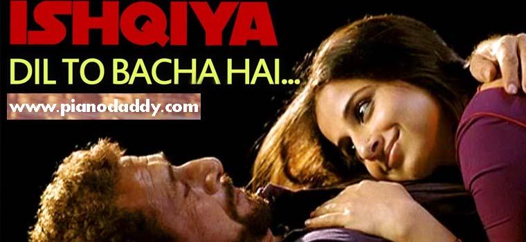 Dil Toh Bachcha Hai Ji Piano Notes Ishqiya