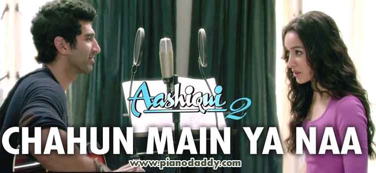 Chahun Main Ya Naa (Aashiqui 2)