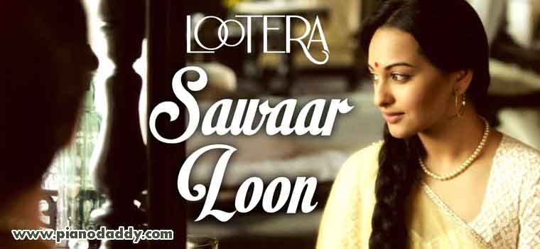 Sawaar Loon (Lootera)
