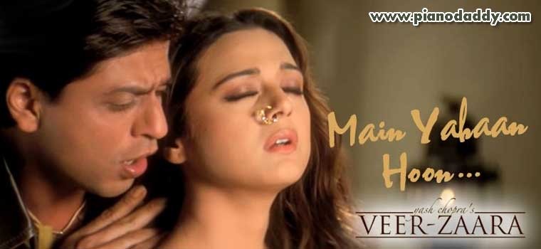 Main Yahaan Hoon (Veer Zaara)