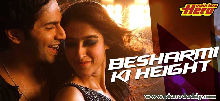 Besharmi Ki Height (Main Tera Hero)