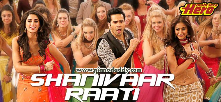 Shanivar Raati (Main Tera Hero)