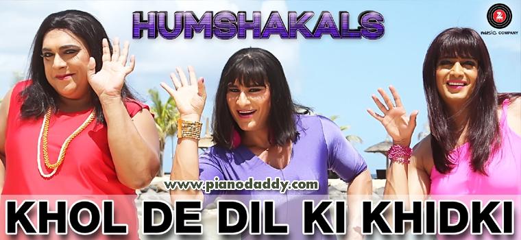 Khol De Dil Ki Khidki (Humshakals)