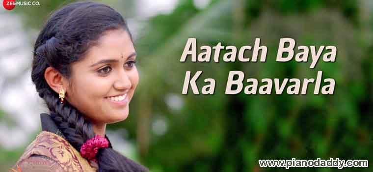 Attach Baya Ka Bavarl (Sairat) Piano Notes