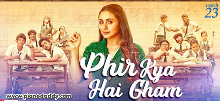 Phir Kya Hai Gham (Hichki)