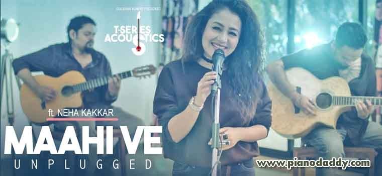 Maahi Ve Unplugged (Neha Kakkar)