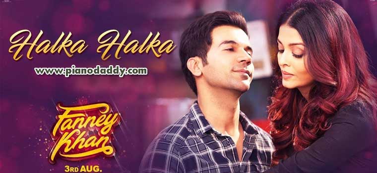 Halka Halka (Fanney Khan)