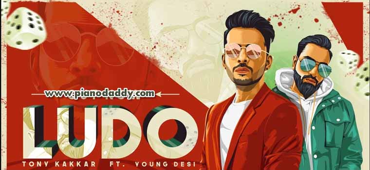 LUDO (Tony Kakkar)