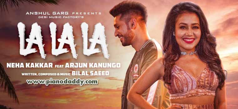 La La La (Neha Kakkar, Bilal Saeed)