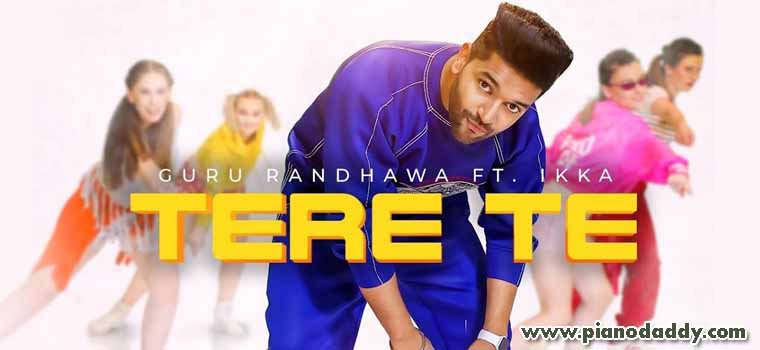 Tere Te (Guru Randhawa, Ikka Singh)