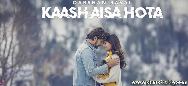 Kaash Aisa Hota (Darshan Raval)