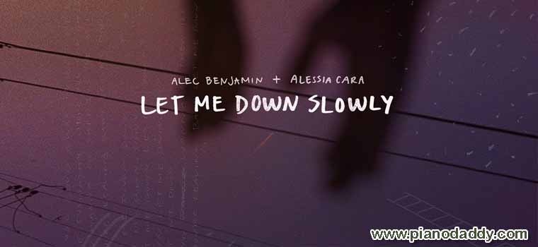 Let Me Down Slowly (Alec Benjamin feat. Alessia Cara)