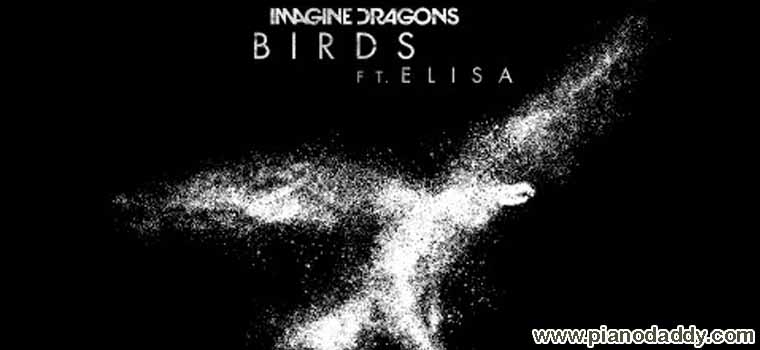 Birds (Imagine Dragons) Piano Notes