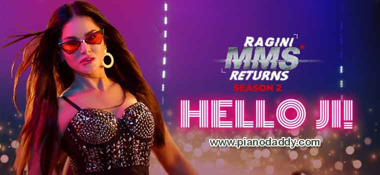 Hello Ji (Ragini MMS Returns) Piano Notes