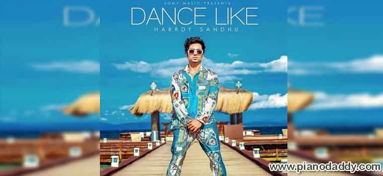 Dance Like Piano Notes Hardy Sandhu