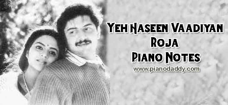 Yeh Haseen Vaadiyan (Roja) Piano Notes
