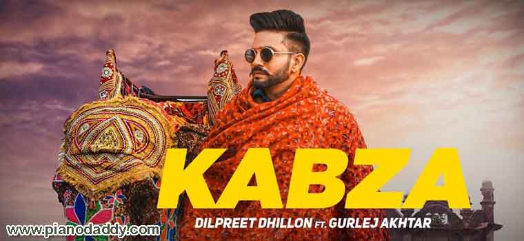 Kabza (Dilpreet Dhillon) Piano Notes