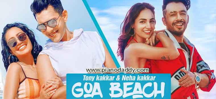 Goa Beach (Tony Kakkar) Piano Notes