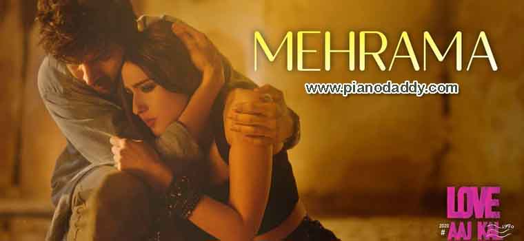 Mehrama (Love Aaj Kal) Piano Notes