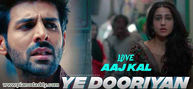 Yeh Dooriyan (Love Aaj Kal) Piano Notes