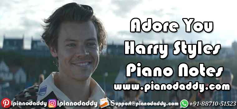 Adore You (Harry Styles) Piano Notes