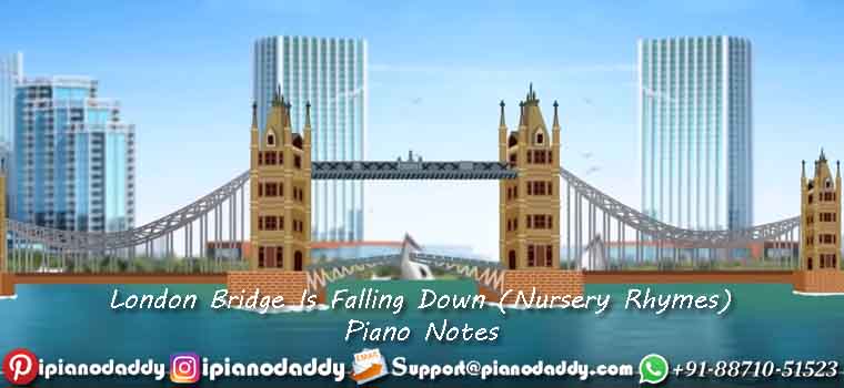 London Bridge Is Falling Down (Nursery Rhymes) Piano Notes
