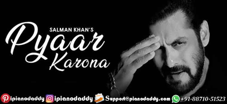 Pyaar Karona (Salman Khan) Piano Notes