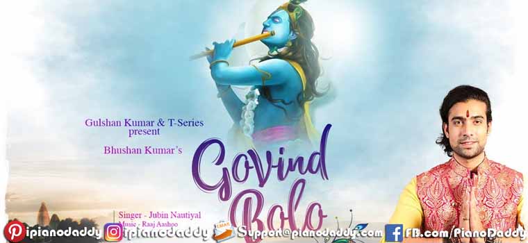 Govind Bolo Piano Notes Jubin Nautiyal