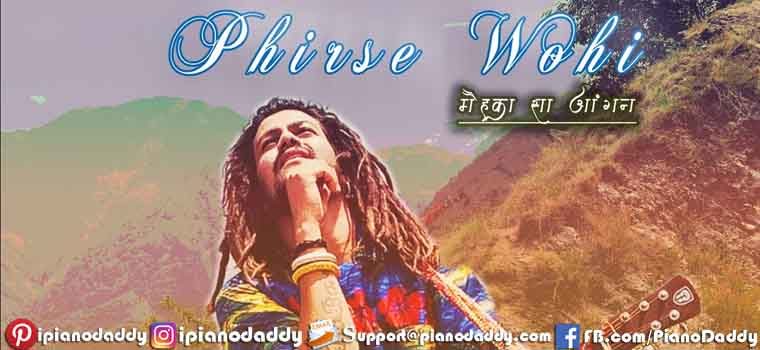 Phirse Wohi Piano Notes Hansraj Raghuwanshi