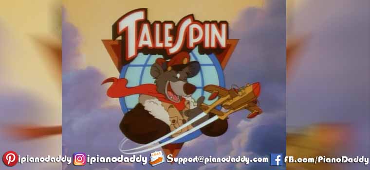 Tale Spin Theme Piano Notes Disney