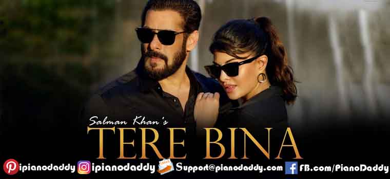 Tere Bina Piano Notes Salman Khan