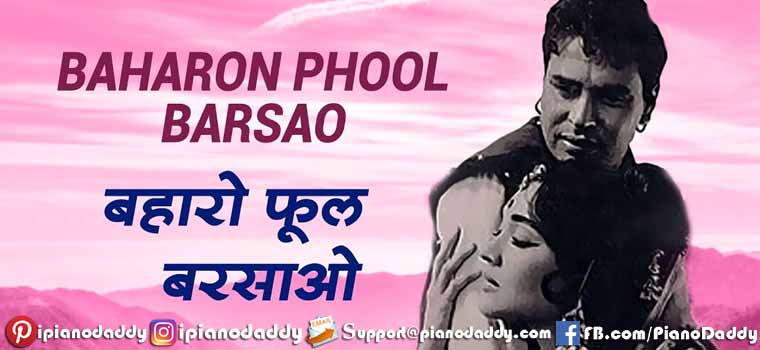 Bahaaron Phool Barsaao (Mohammed Rafi) Piano Notes