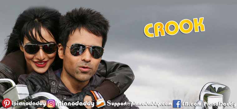 Crook (2010) All Songs Piano Notes
