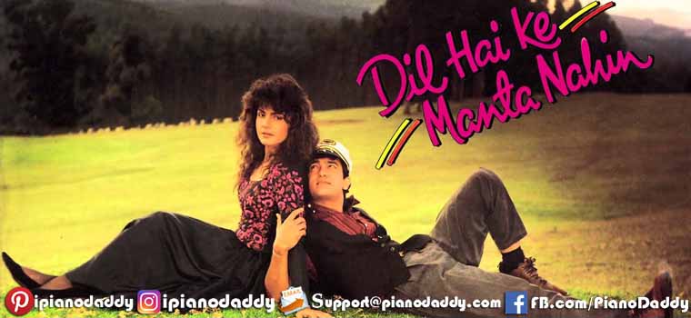 Dil Hai Ke Manta Nahin (Title Song) Piano Notes