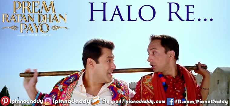 Halo Re (Prem Ratan Dhan Payo) Piano Notes
