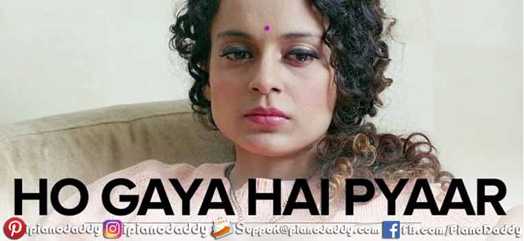 Ho Gaya Hai Pyar (Tanu Weds Manu Returns) Piano Notes