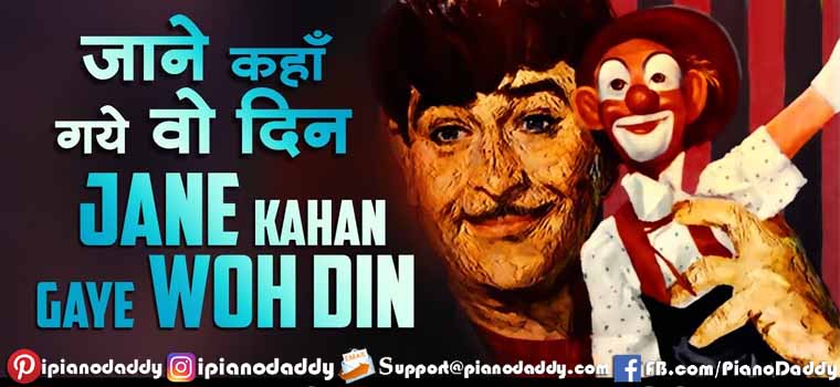 Jaane Kahan Gaye Woh Din (Mera Naam Joker) Piano Notes