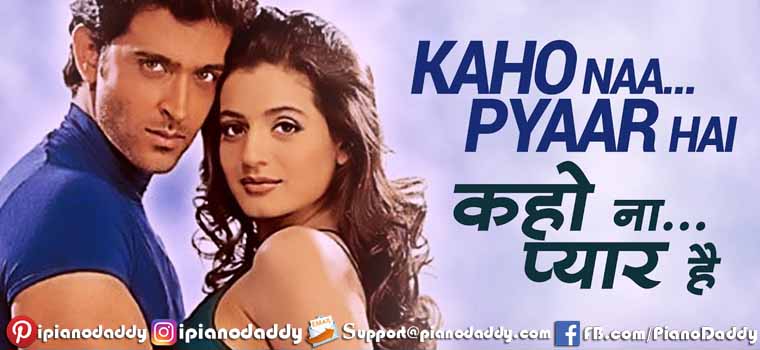Kaho Na Pyaar Hai (Title Track) Piano Notes