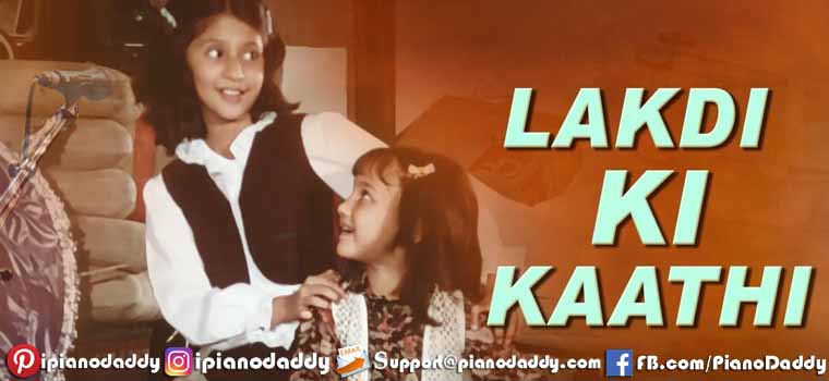 Lakdi ki Kaathi (Masoom) Piano Notes