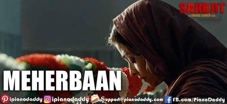 Meherbaan (Sarbjit) Piano Notes