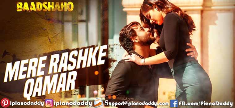 Mere Rashke Qamar (Baadshaho) Rahat Fateh Ali Khan Piano Notes