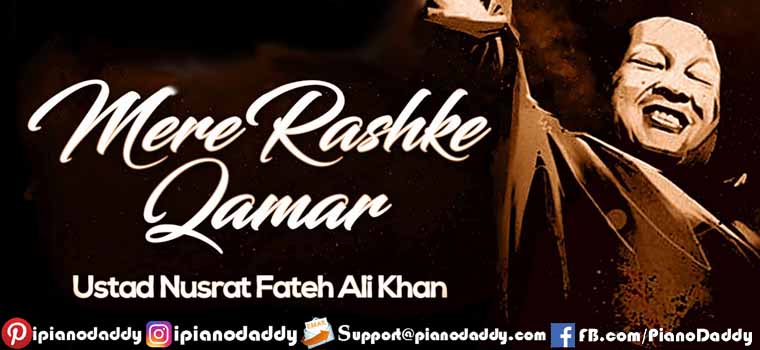 Mere Rashke Qamar Piano Notes