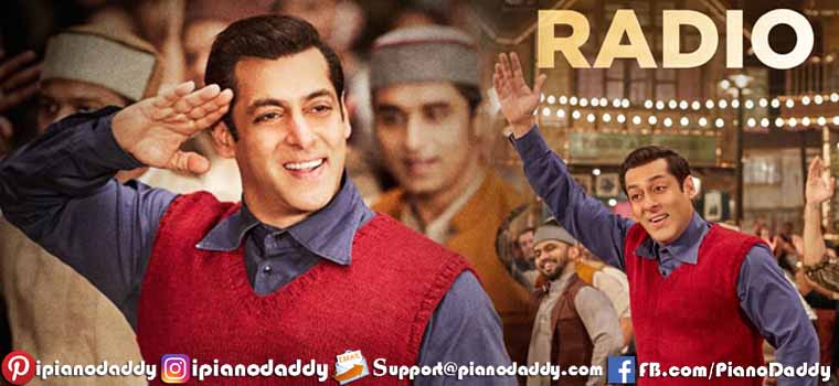 Radio (Tubelight) Salman Khan Piano Notes