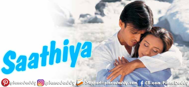 Saathiya Title Song Piano Notes