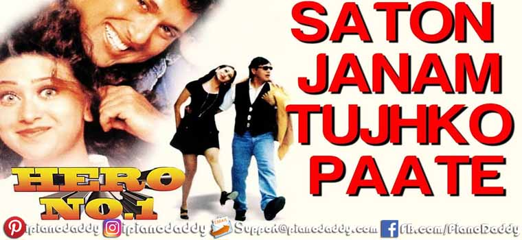 Saaton Janam Tujhko Paate (Hero No. 1) Piano Notes