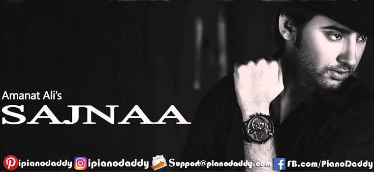Sajnaa (Amanat Ali) Piano Notes