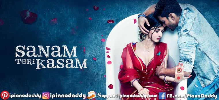 Sanam Teri Kasam All Songs Piano Notes