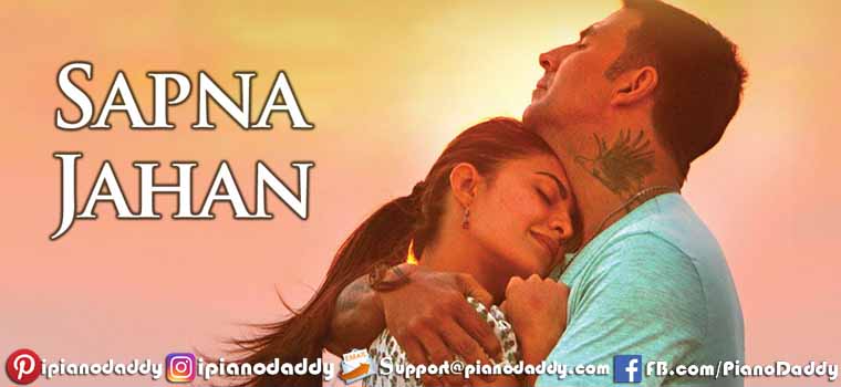 Sapna Jahan (Brothers) Piano Notes