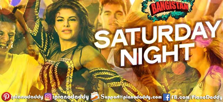 Saturday Night (Bangistan) Piano Notes